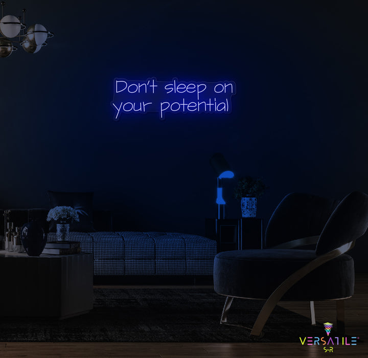 Don’t Sleep On Your Potential Neon Sign