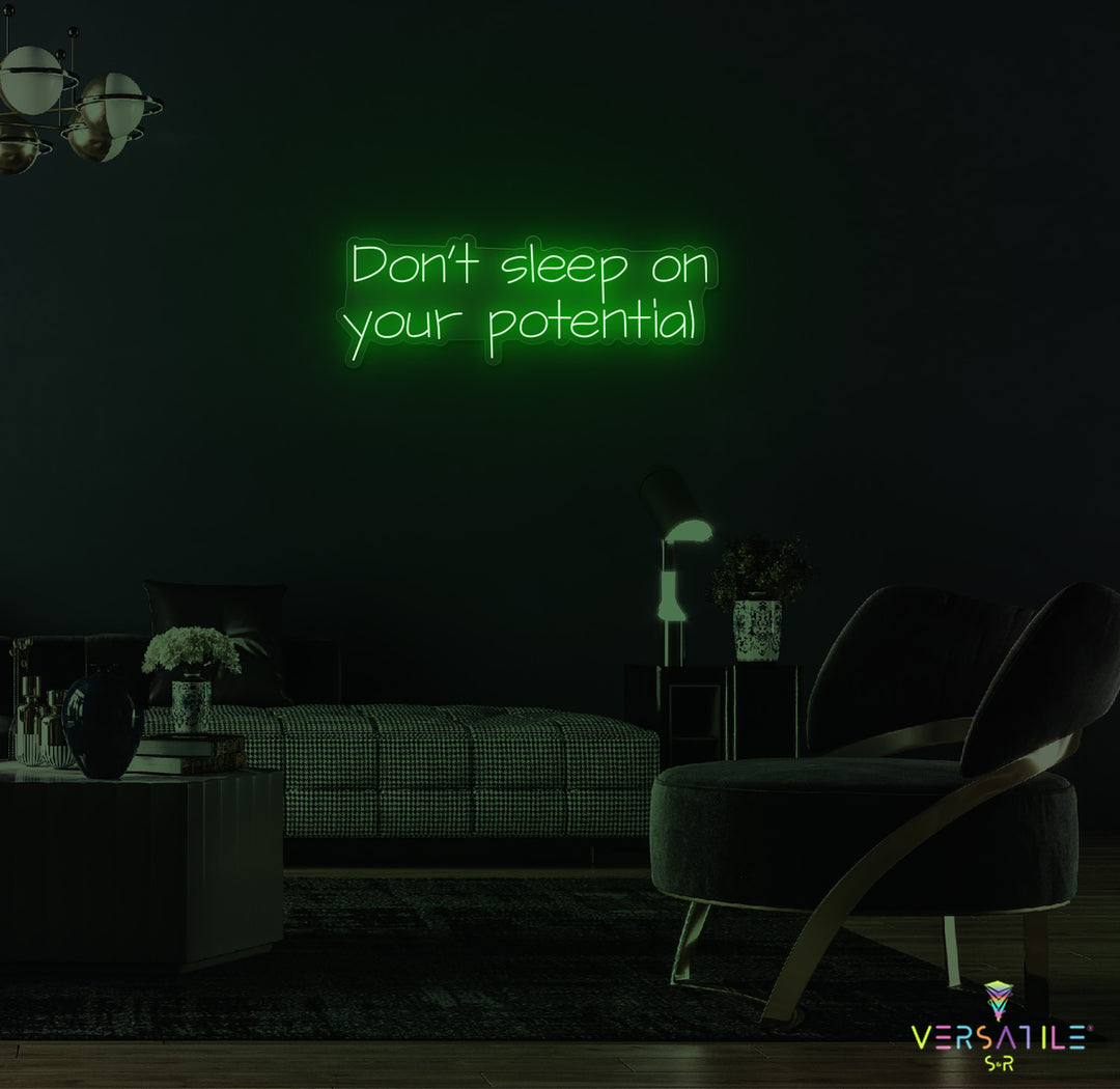 Don’t Sleep On Your Potential Neon Sign