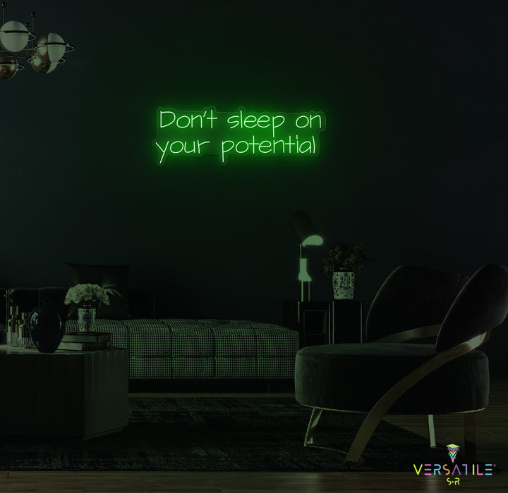 Don’t Sleep On Your Potential Neon Sign
