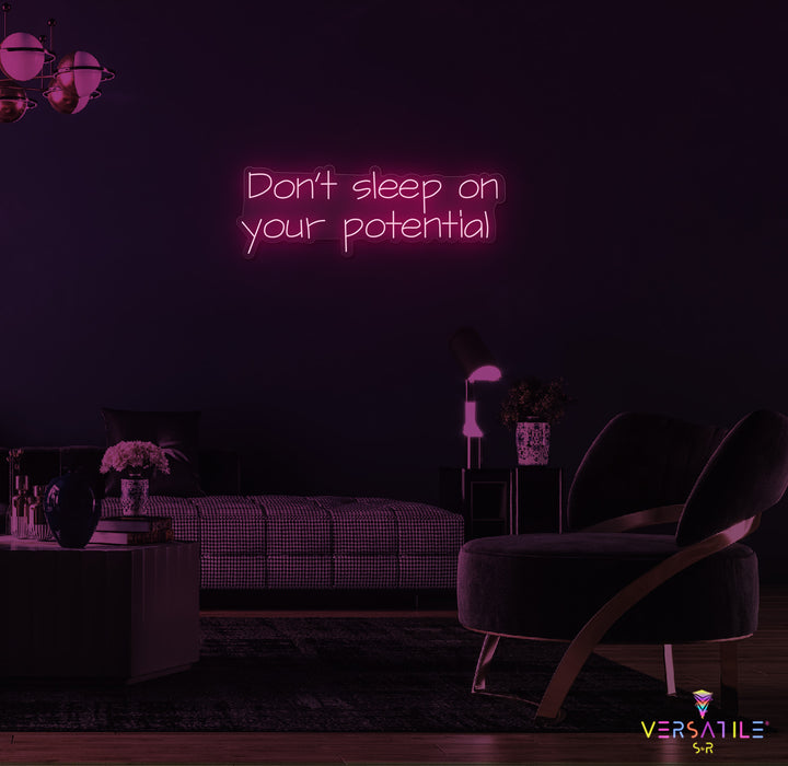 Don’t Sleep On Your Potential Neon Sign