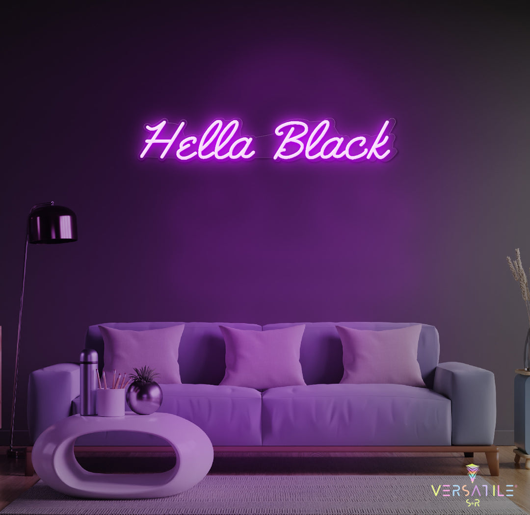 Hella Black Neon Sign