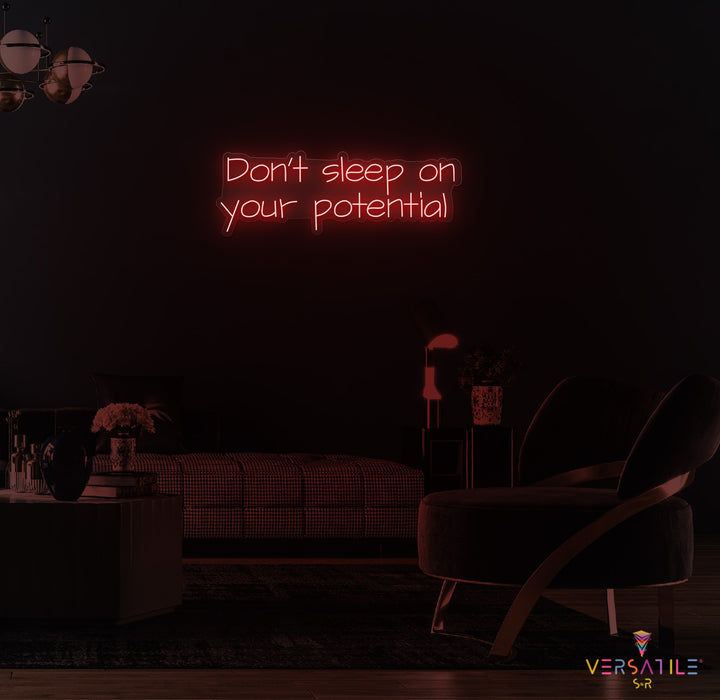 Don’t Sleep On Your Potential Neon Sign