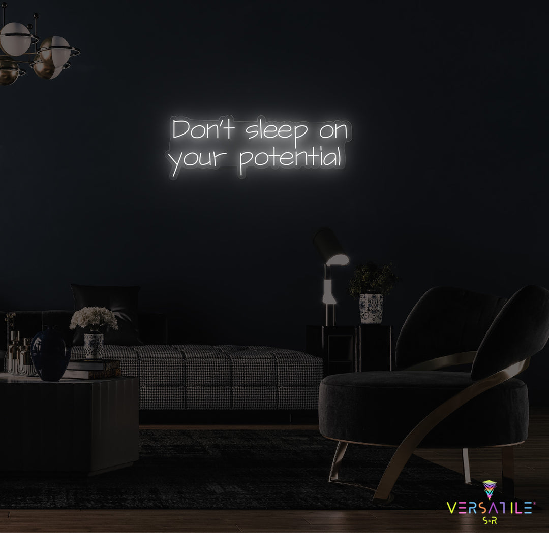 Don’t Sleep On Your Potential Neon Sign