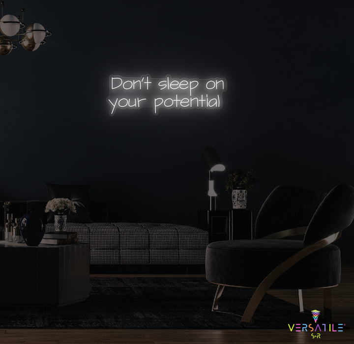 Don’t Sleep On Your Potential Neon Sign