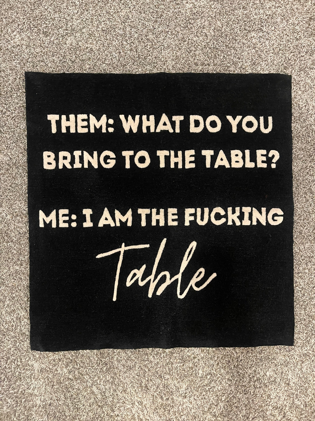 I Am The Table Custom Rug