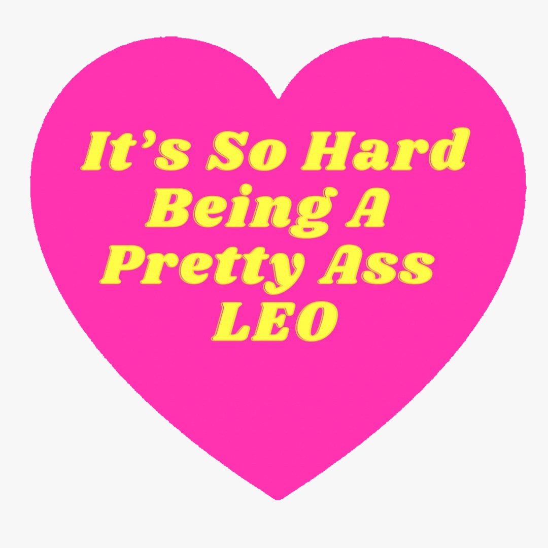 It’s So Hard Being A Pretty Leo Custom Rug
