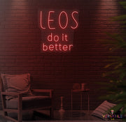 Leo's Do It Better Neon Sign