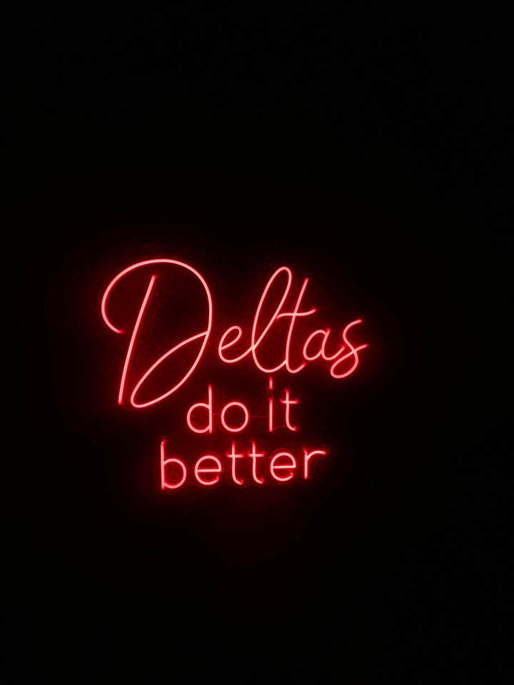 Delta Sigma Theta “Deltas Do It Better” Neon Sign