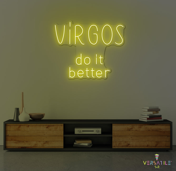 Virgos Do It Better Neon Sign