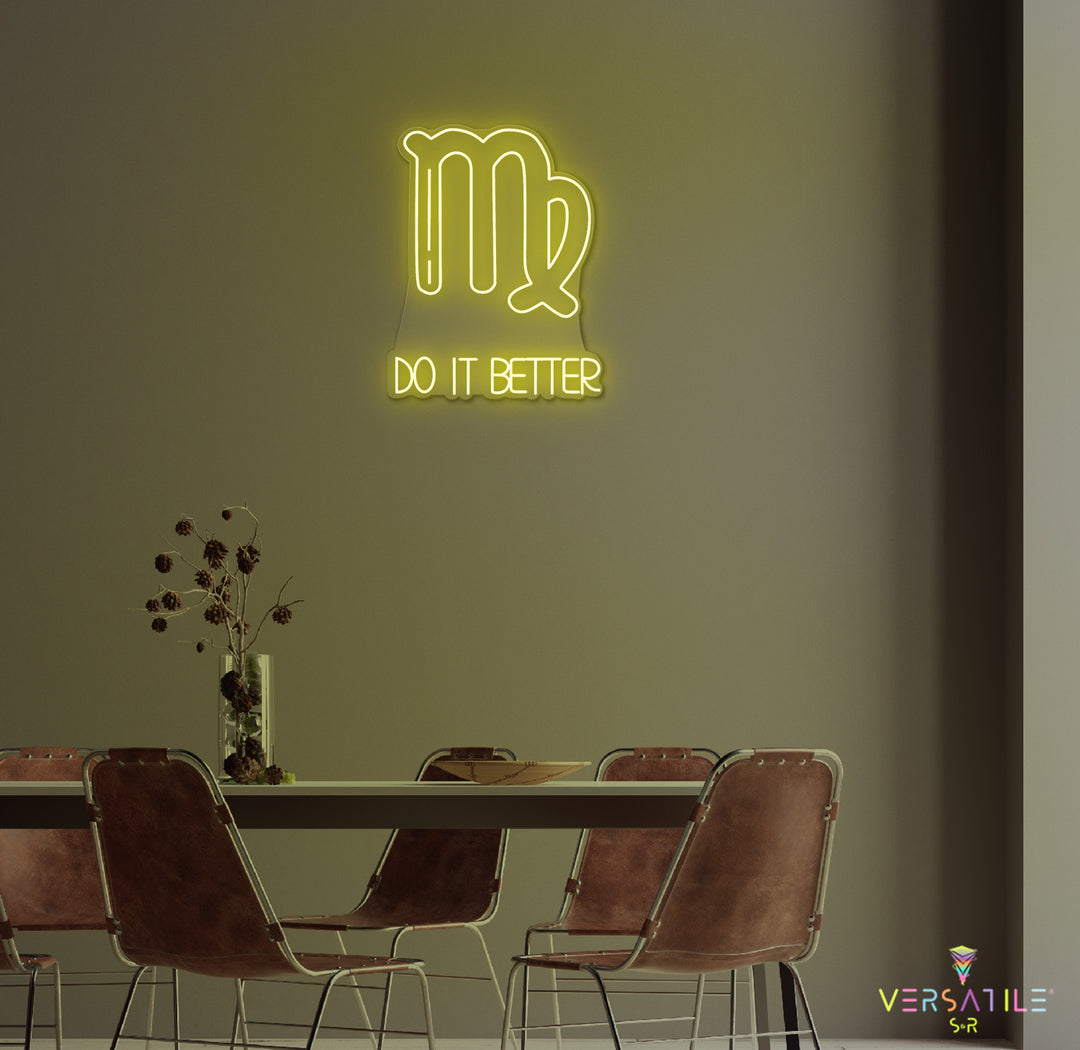 Virgos Do It Better Neon Sign