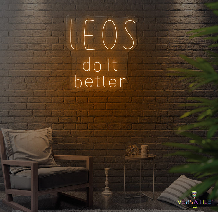 Leo's Do It Better Neon Sign