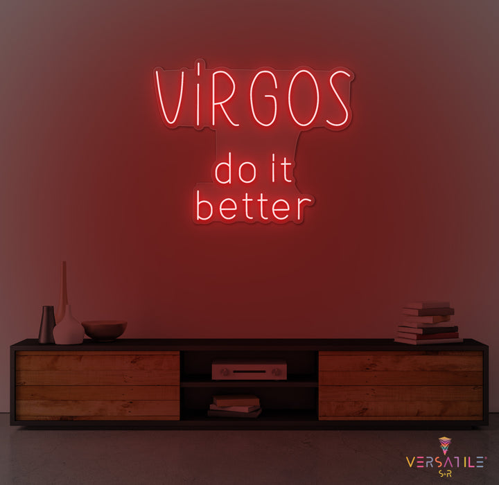 Virgos Do It Better Neon Sign