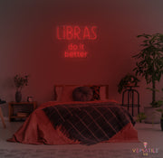 Libras Do It Better Neon Sign Words