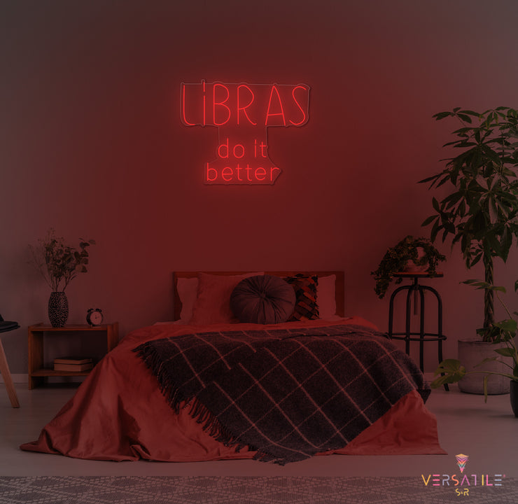 Libras Do It Better Neon Sign Words