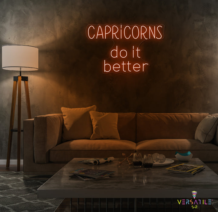 Capricorn's Do It Better Neon Sign