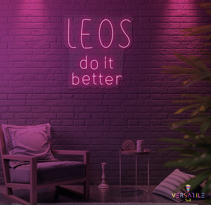 Leo's Do It Better Neon Sign