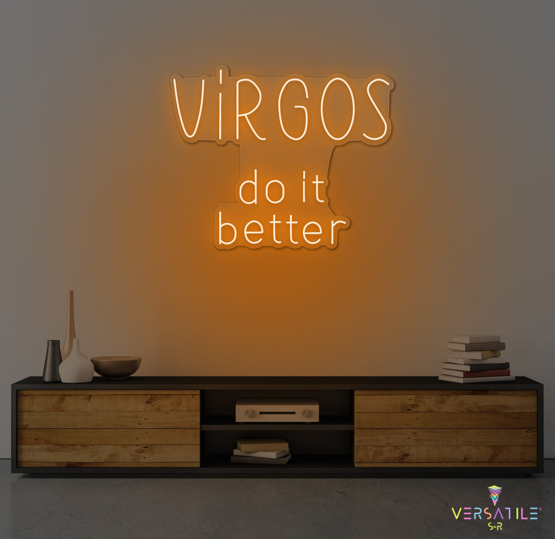 Virgos Do It Better Neon Sign