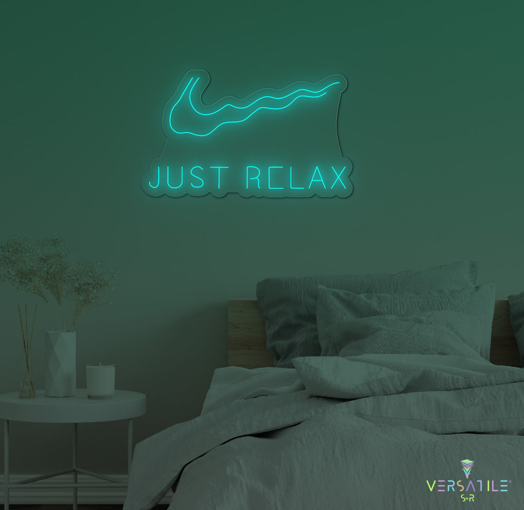 Just Relax Neon Sign