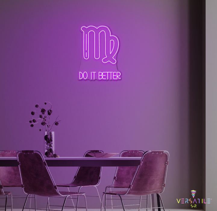 Virgos Do It Better Neon Sign