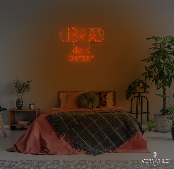 Libras Do It Better Neon Sign Words