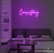 Consistency Cursive Neon Sign