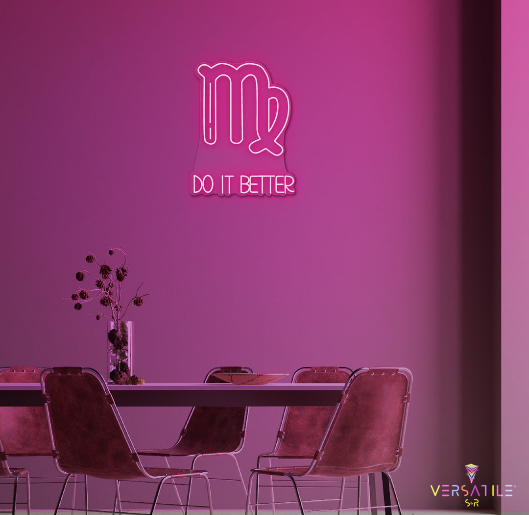 Virgos Do It Better Neon Sign