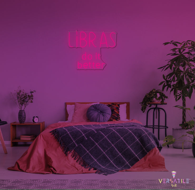 Libras Do It Better Neon Sign Words