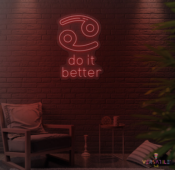 Cancers Do It Better Neon Sign