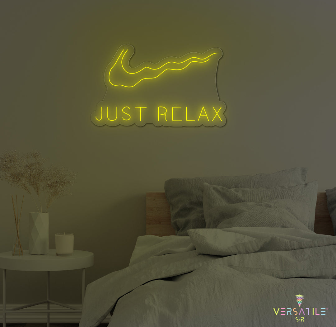 Just Relax Neon Sign