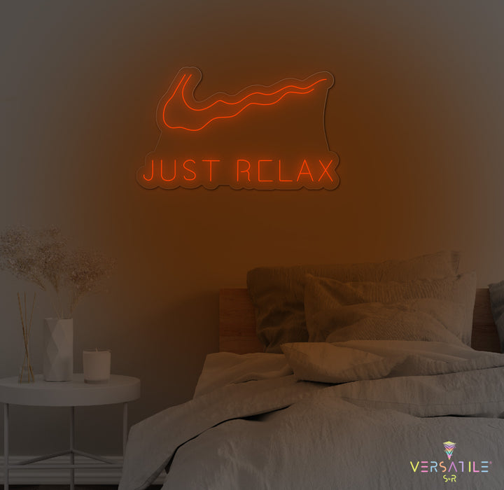 Just Relax Neon Sign