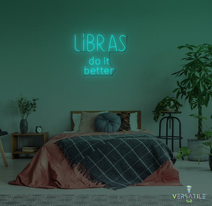 Libras Do It Better Neon Sign Words