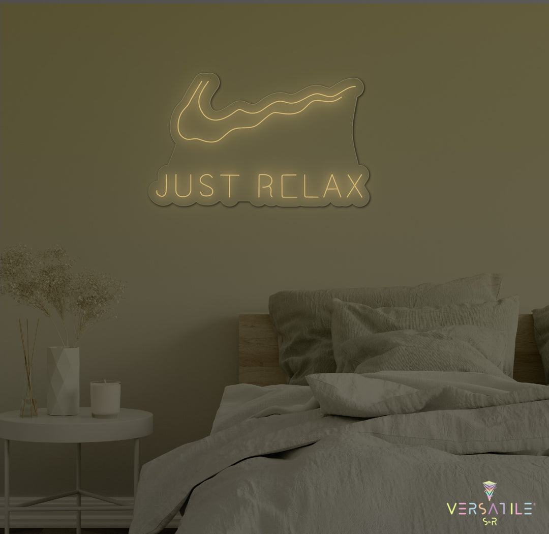 Just Relax Neon Sign