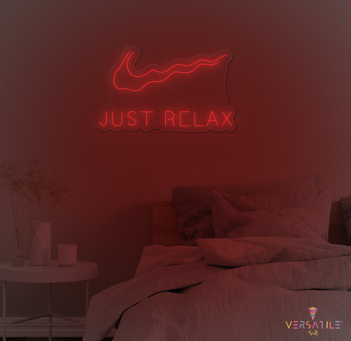 Just Relax Neon Sign