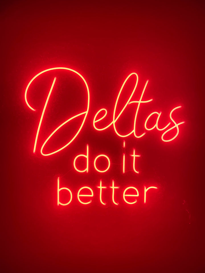 Delta Sigma Theta “Deltas Do It Better” Neon Sign