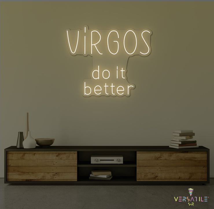 Virgos Do It Better Neon Sign