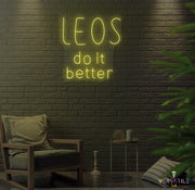 Leo's Do It Better Neon Sign