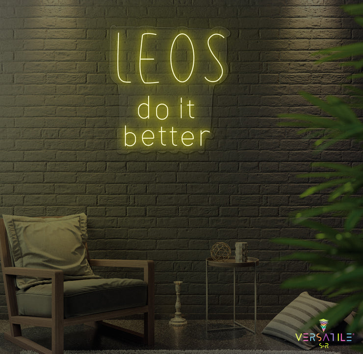 Leo's Do It Better Neon Sign