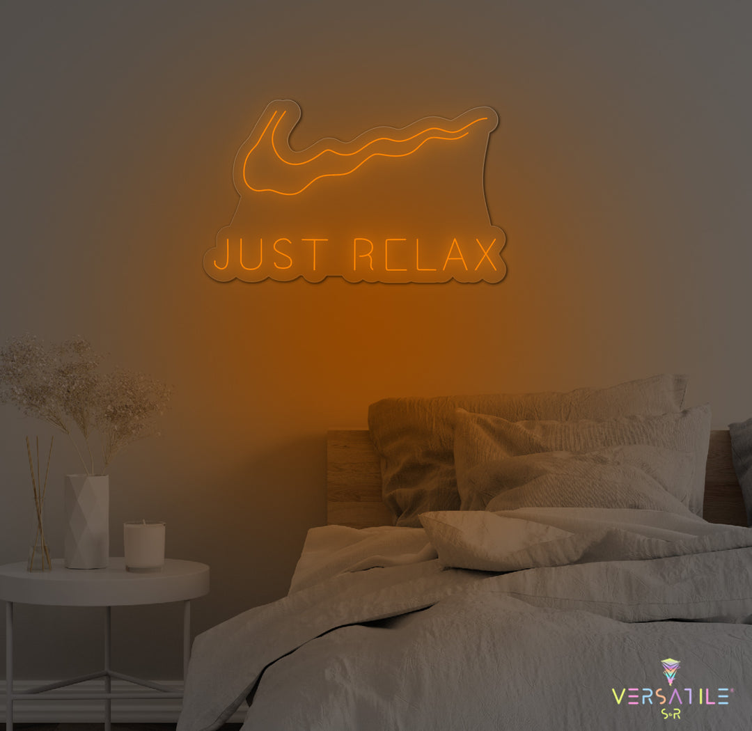 Just Relax Neon Sign