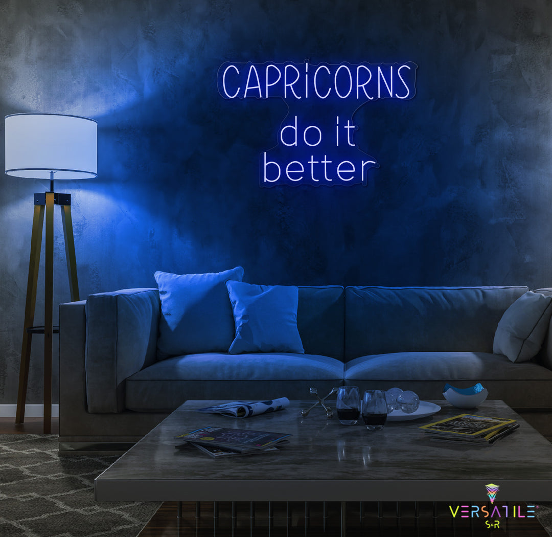 Capricorn's Do It Better Neon Sign