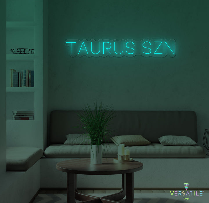 Taurus SZN Neon Sign