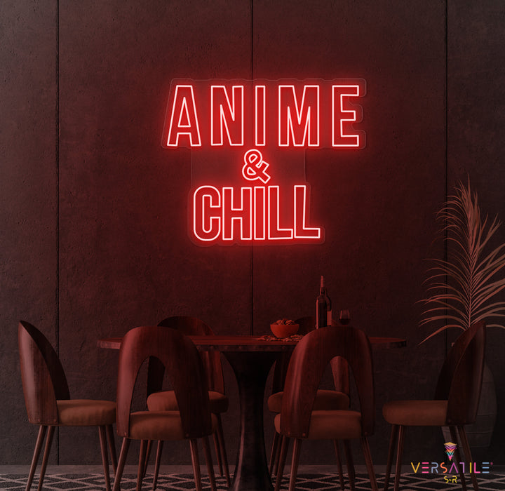 Anime & Chill Neon Sign