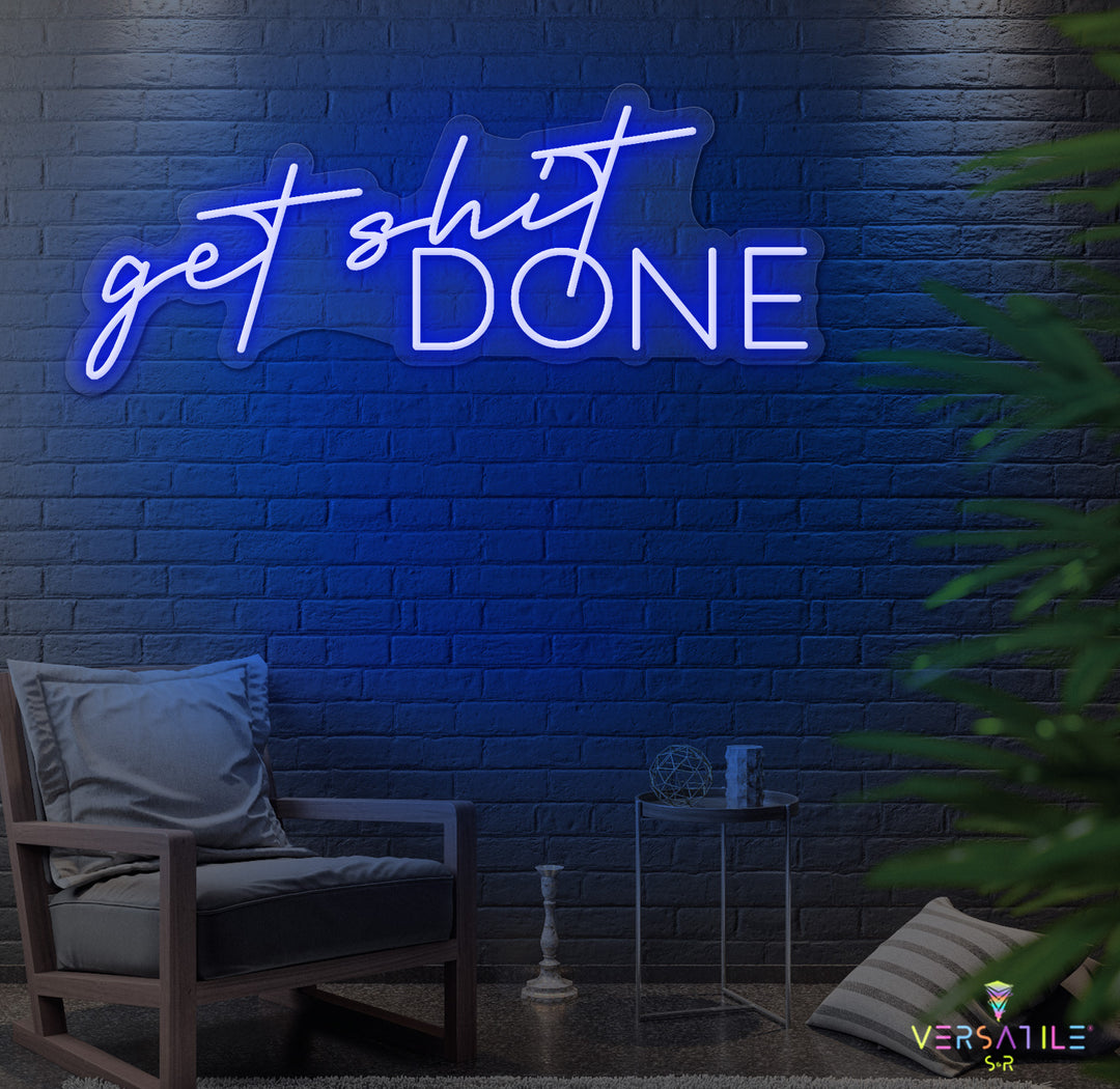 Get Shit Done Neon Sign