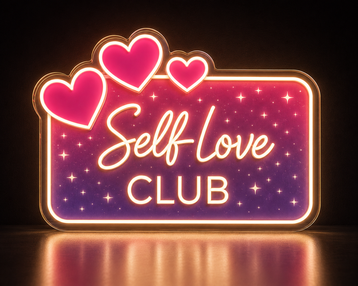 Self Love Club Neon Sign (UV PRINT)