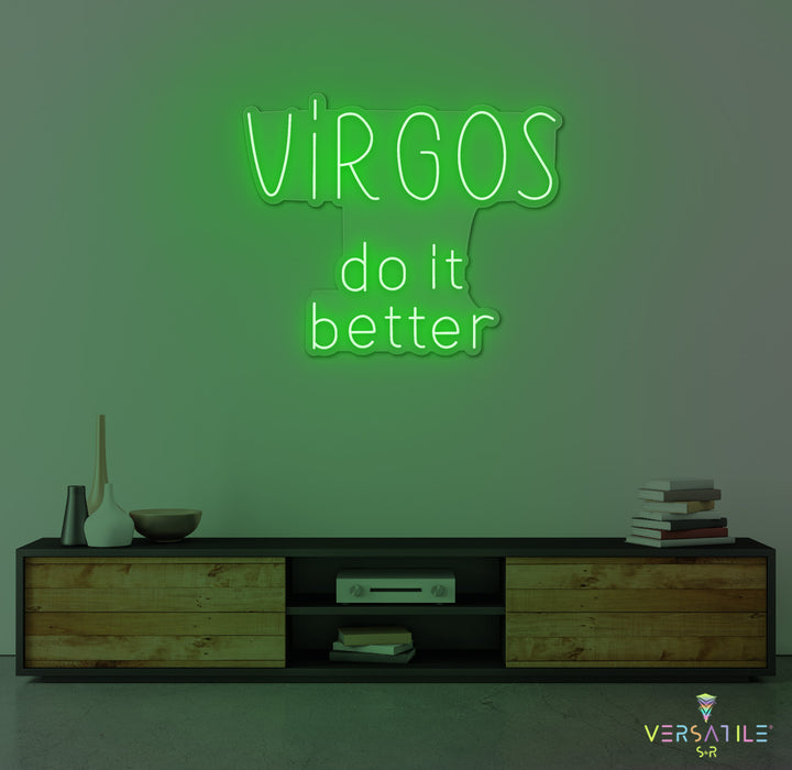 Virgos Do It Better Neon Sign