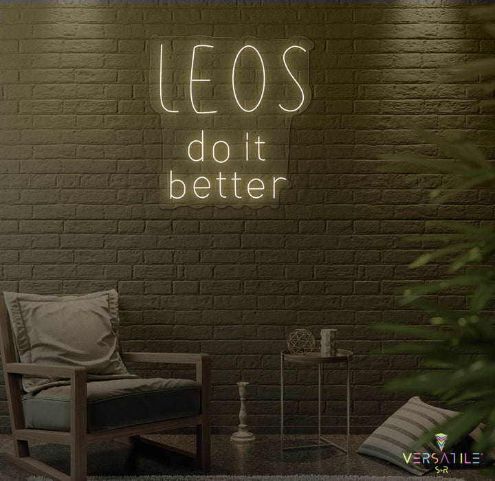 Leo's Do It Better Neon Sign