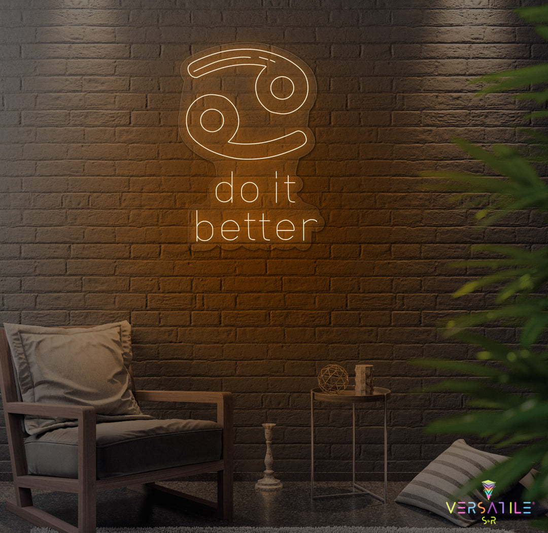 Cancers Do It Better Neon Sign