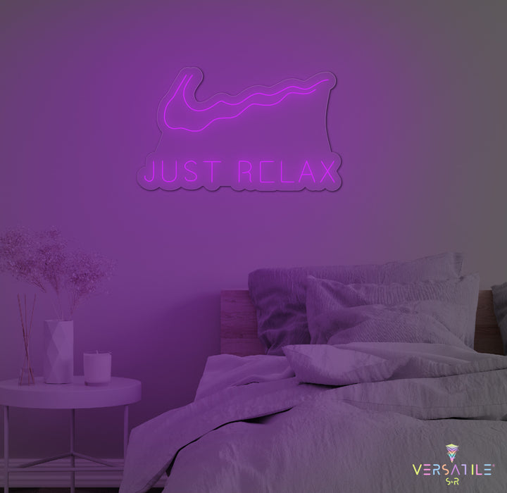 Just Relax Neon Sign