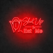 Shut Up And Eat Me