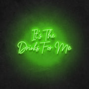 Its the Drinks for Me