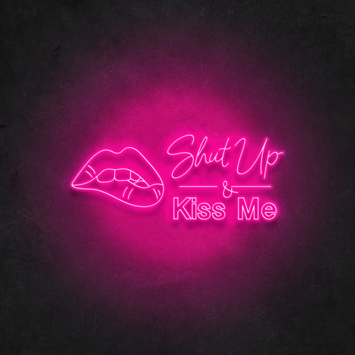 Shut up and Kiss Me